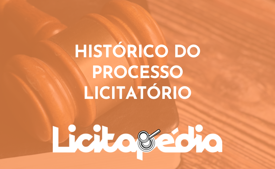 HISTÓRICO DA LEI DE LICITAÇÕES
