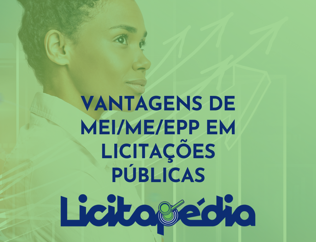 Vantagens de ME/EPPs em licitações